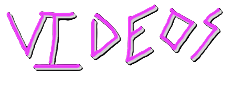 VIDEOS
